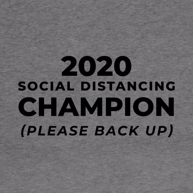Social Distancing CHAMPION 2020 (black) by FalconArt